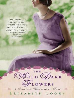 cover image of The Wild Dark Flowers